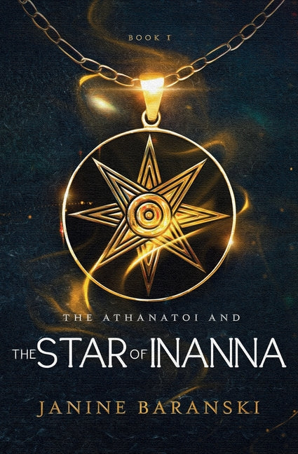 The Athanatoi and the Star of Inanna