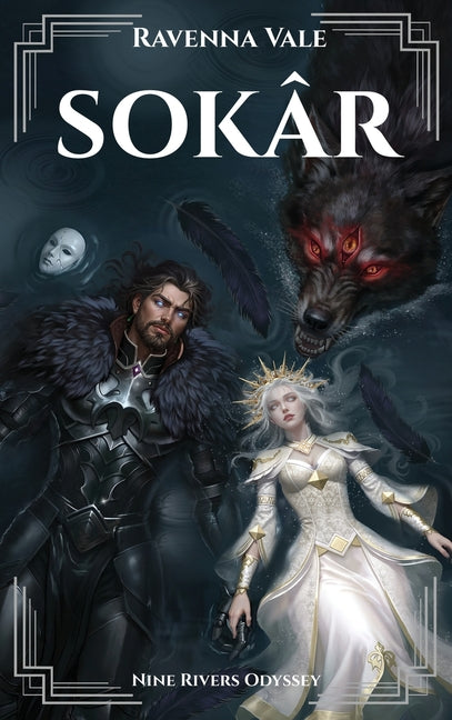 Sokar: Book 2 of the Nine Rivers Odyssey