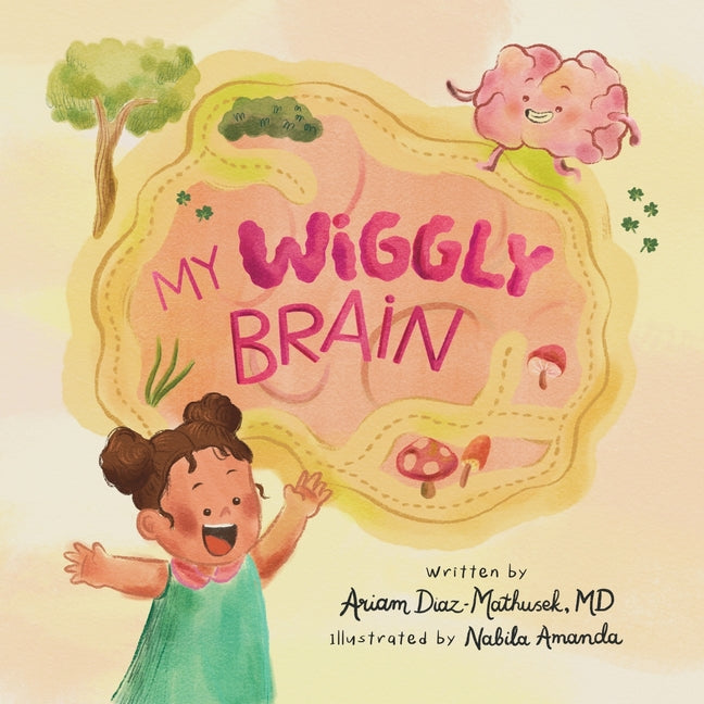 My Wiggly Brain