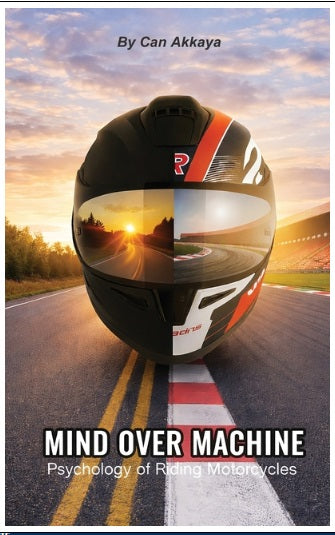 Mind Over Machine: Psychology of Riding Motorcycles
