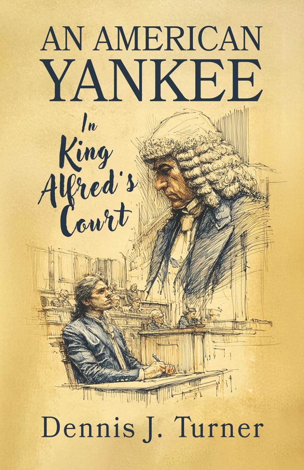 An American Yankee in King Alfred's Court
