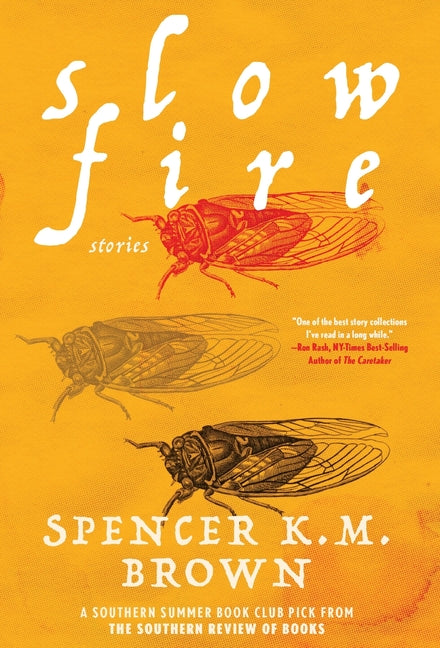 Slow Fire