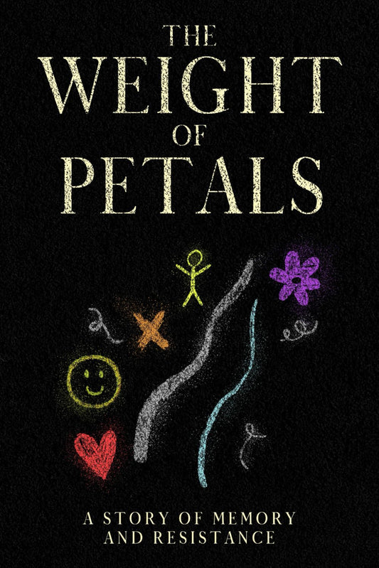 The Weight of Petals