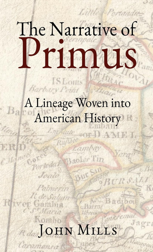 The Narrative of Primus: A Lineage Woven into American History
