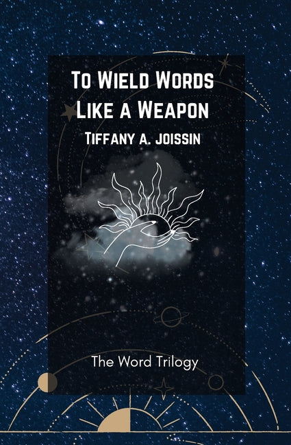 To Wield Words Like a Weapon