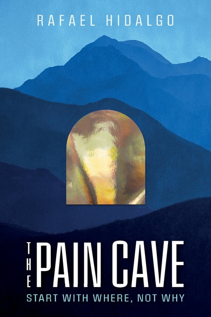 The Pain Cave: Start With Where, Not Why
