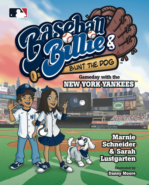 Baseball Billie and Bunt the Dog: Gameday with the New York Yankees