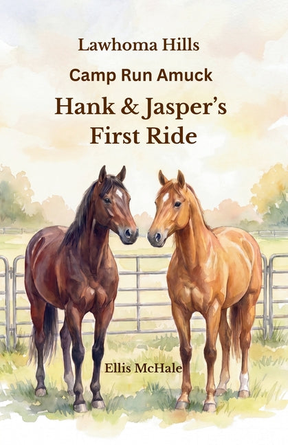 Lawhoma Hills: Hank & Jasper's First Ride