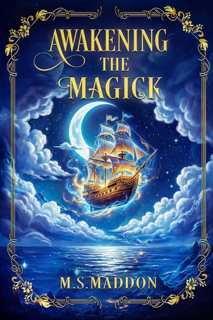 Awakening the Magick