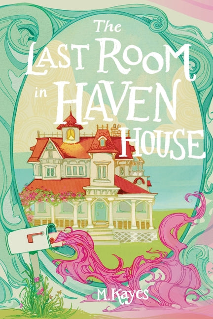 The Last Room in Haven House