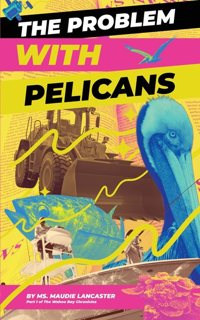 The Problem With Pelicans