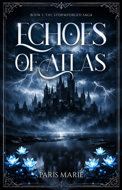 Echoes of Atlas: Book One of the Stormforged Saga