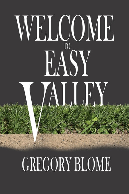 Welcome to Easy Valley