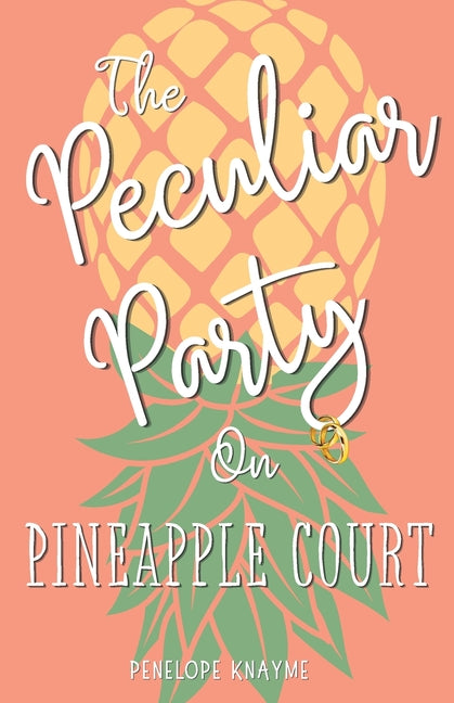 The Peculiar Party on Pineapple Court