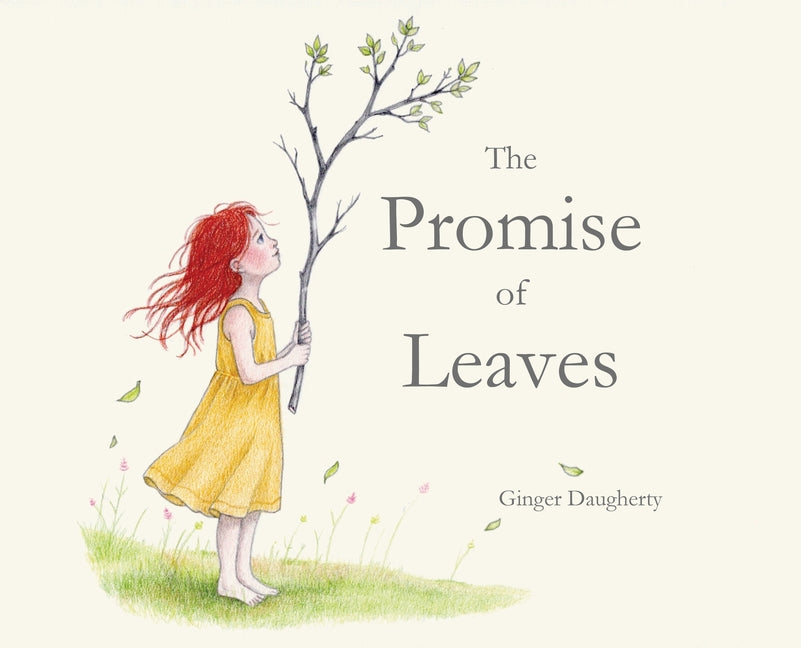 The Promise of Leaves