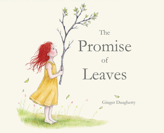 The Promise of Leaves