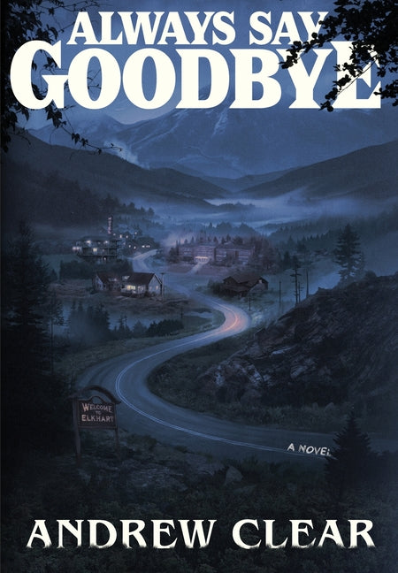Always Say Goodbye