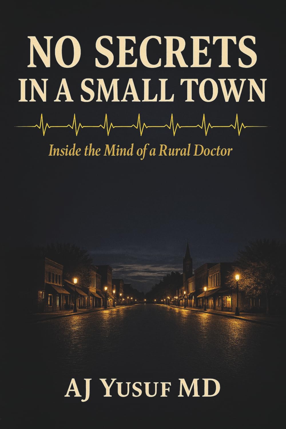No Secrets in a Small Town: Inside the Mind of a Rural Doctor