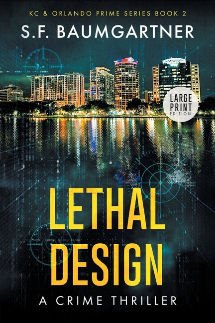 Lethal Design (Large Print): A Crime Thriller