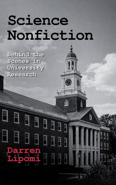 Science Nonfiction: Behind the Scenes in University Research