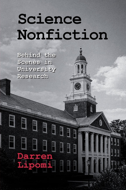 Science Nonfiction: Behind the Scenes in University Research