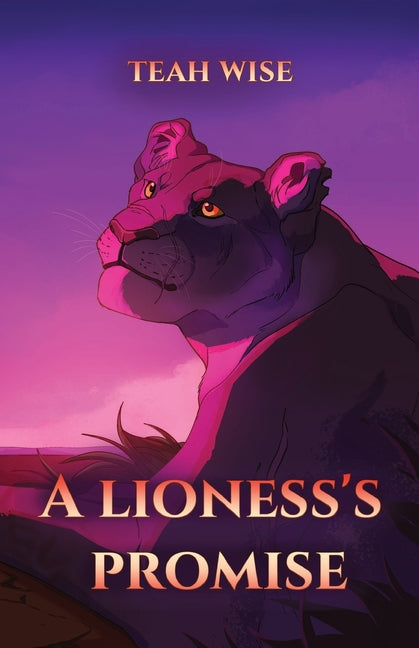 A Lioness's Promise