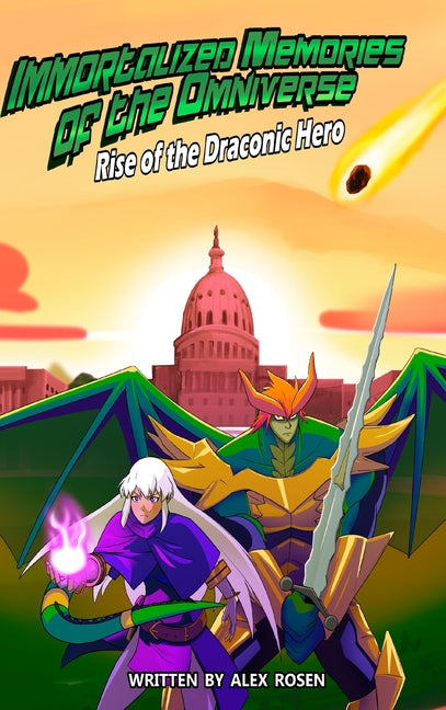 Immortalized Memories of the Omniverse: Rise of the Draconic Hero