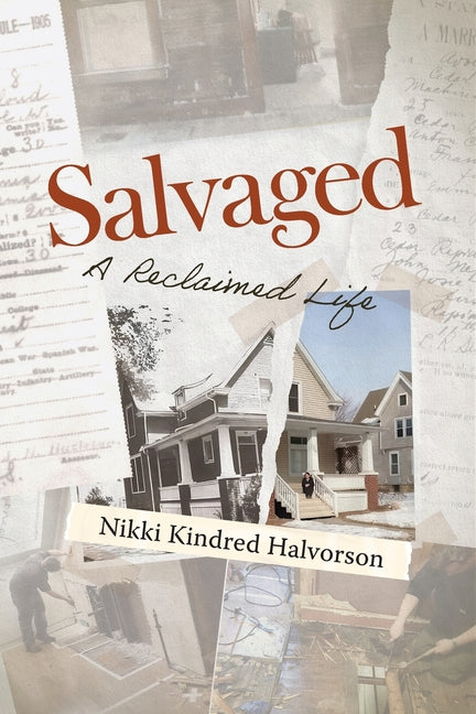 Salvaged: A Reclaimed Life