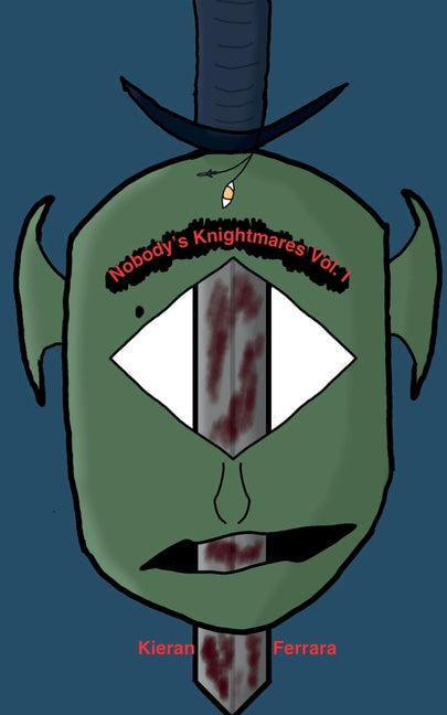 Nobody's Knightmares Vol. I