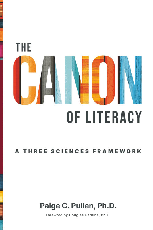 The Canon of Literacy: A Three Sciences Framework