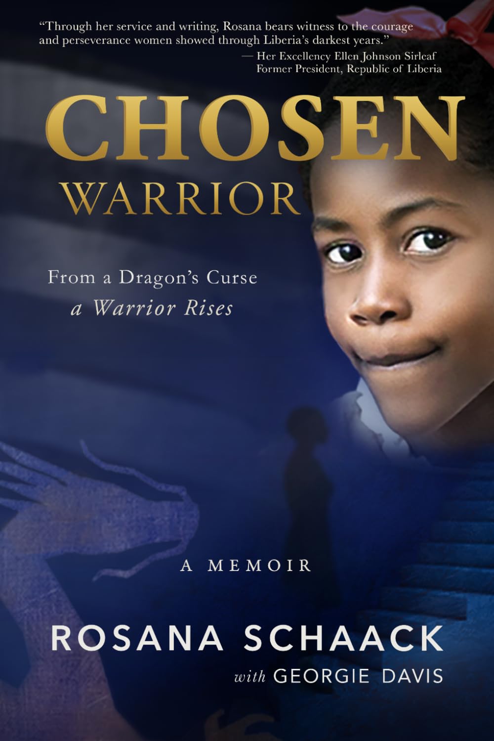 Chosen Warrior: From a Dragon's Curse, A Warrior Rises
