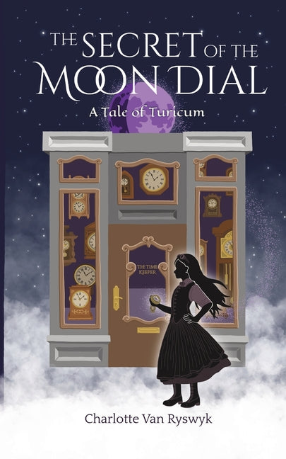 The Secret of the Moon Dial: A Tale of Turicum