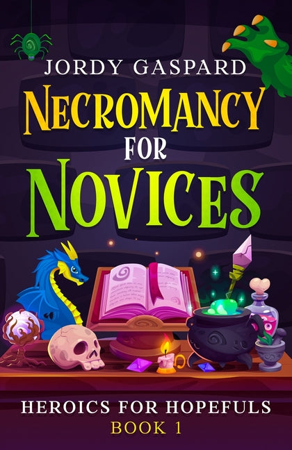 Necromancy for Novices
