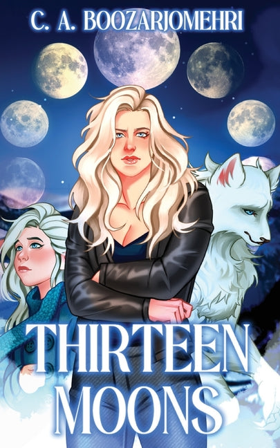 Thirteen Moons: The Werewolf Almanac
