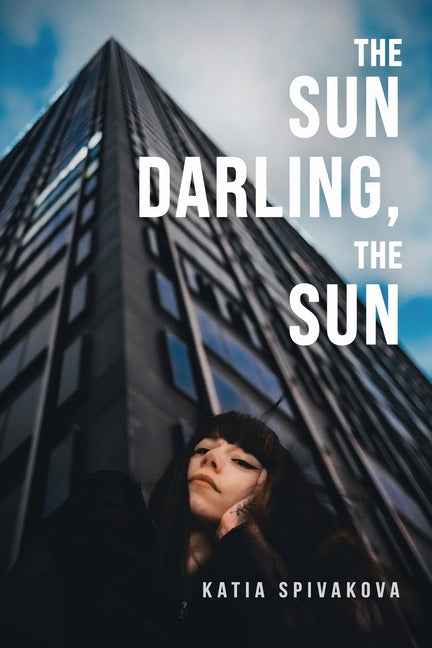 The Sun, Darling, The Sun