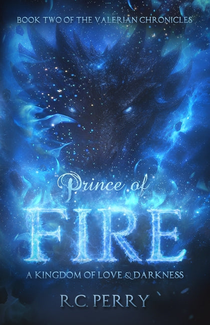 Prince of Fire: A Kingdom of Love and Darkness
