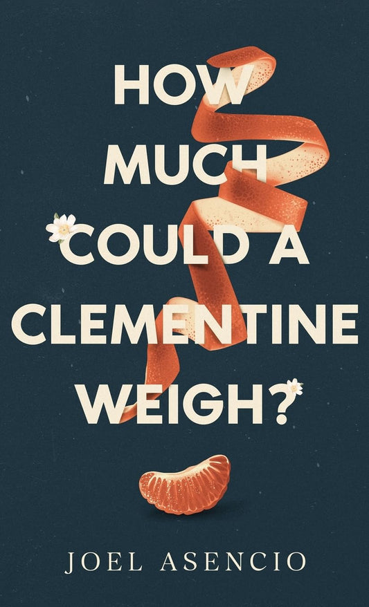 How Much Could a Clementine Weigh?