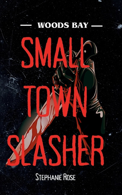 Small Town Slasher