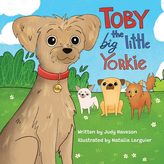 Toby the Big Little Yorkie