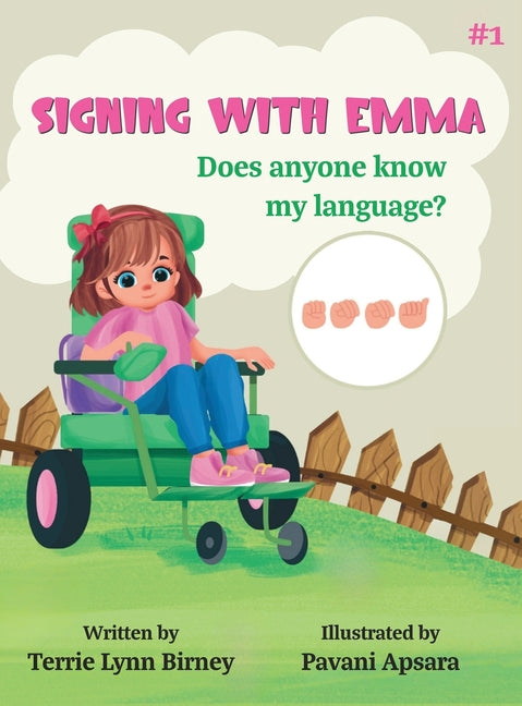 Signing With Emma: Does Anyone Know My Language?