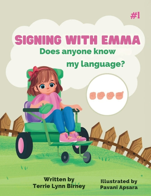 Signing With Emma: Does Anyone Know My Language?