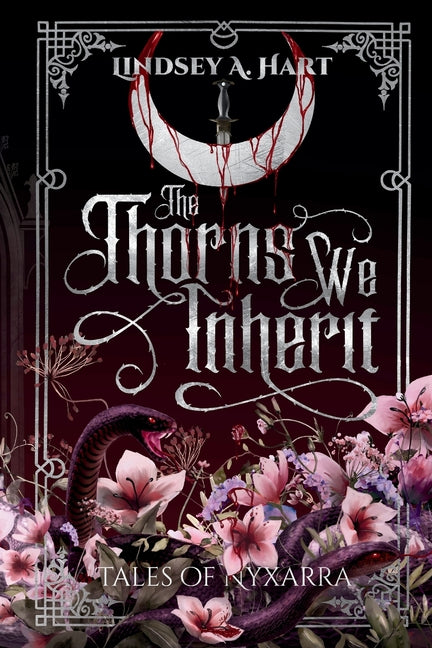 The Thorns We Inherit