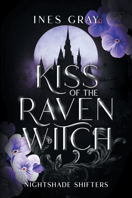Kiss Of The Raven Witch: Nightshade Shifters
