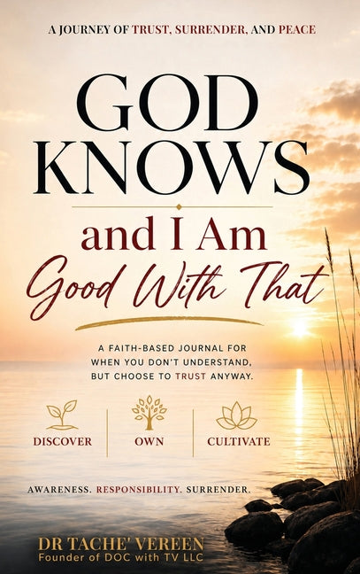 God Knows and I Am Good with That