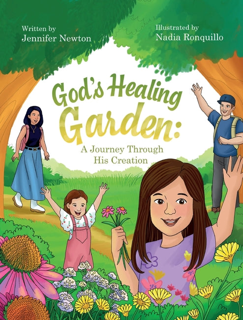 God's Healing Garden: A Journey Through His Creation