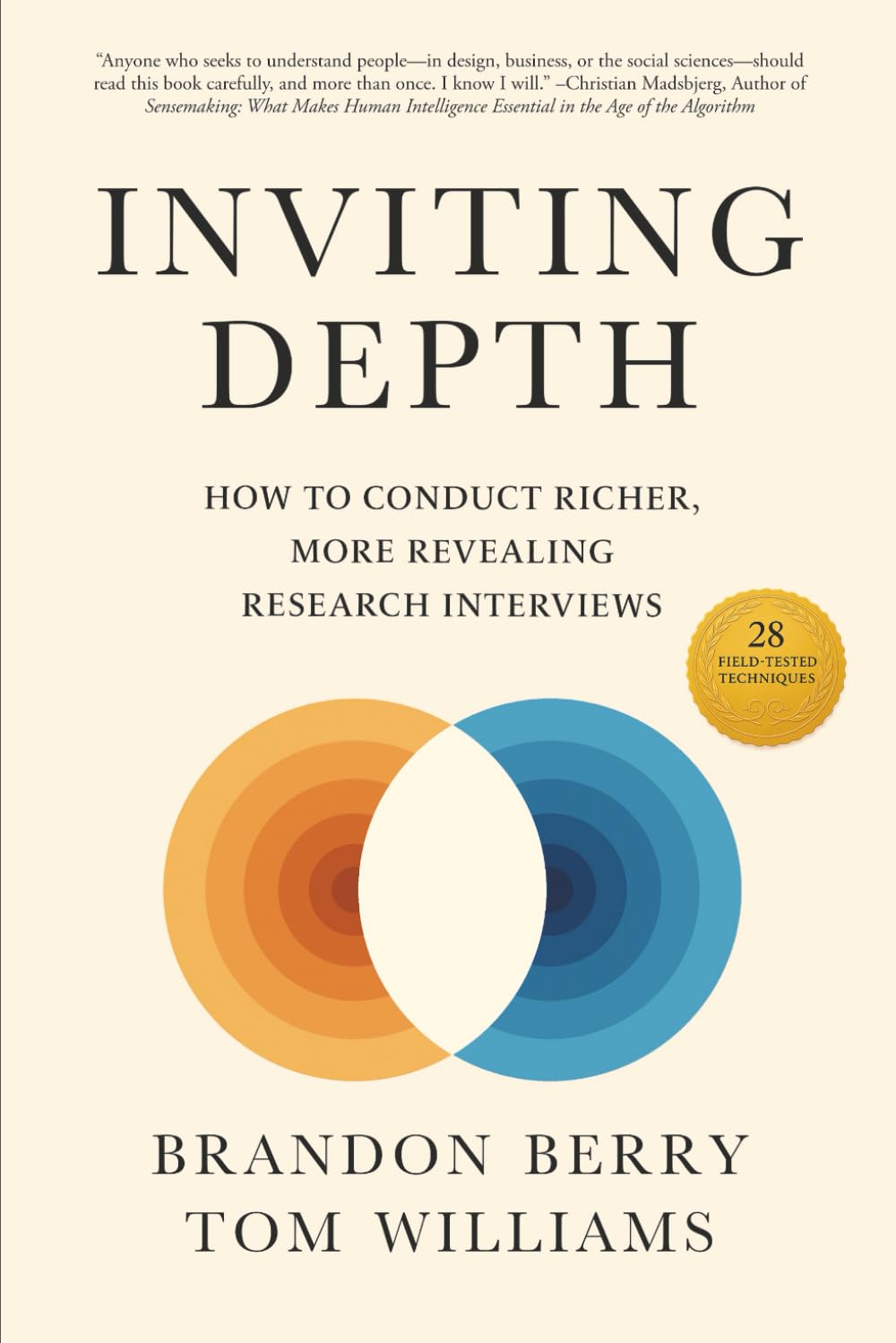 Inviting Depth: How to Conduct Richer, More Revealing Research Interviews