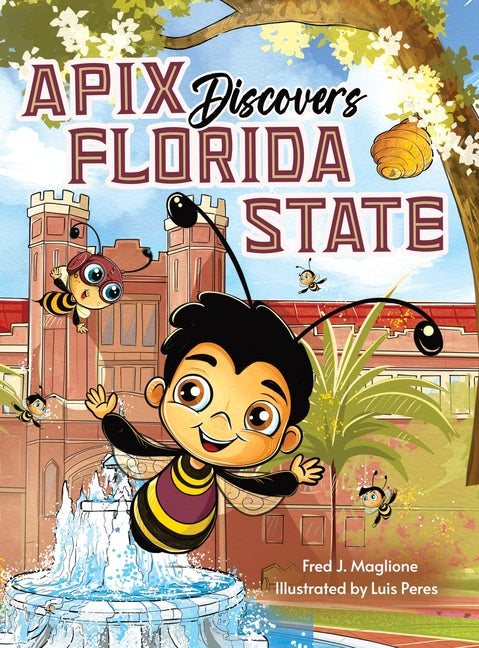 Apix Discovers Florida State: A children's picture book about embracing what makes you unique