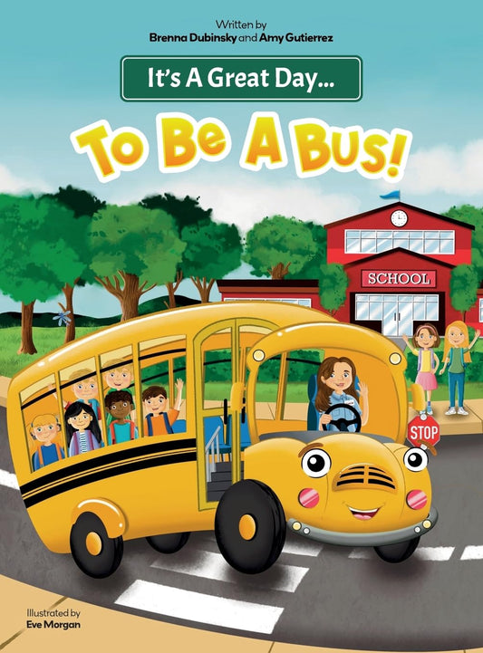 It's A Great Day...To Be A Bus!