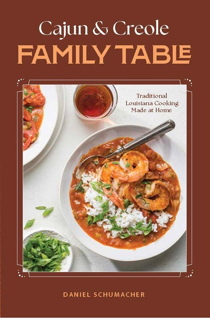 Cajun and Creole Family Table
