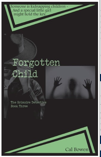 Forgotten Child (The Grimoire Detective Book 3)